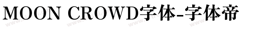 MOON CROWD字体字体转换
